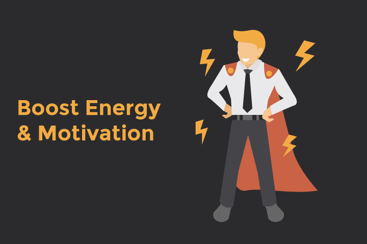 Boost energy and motivation